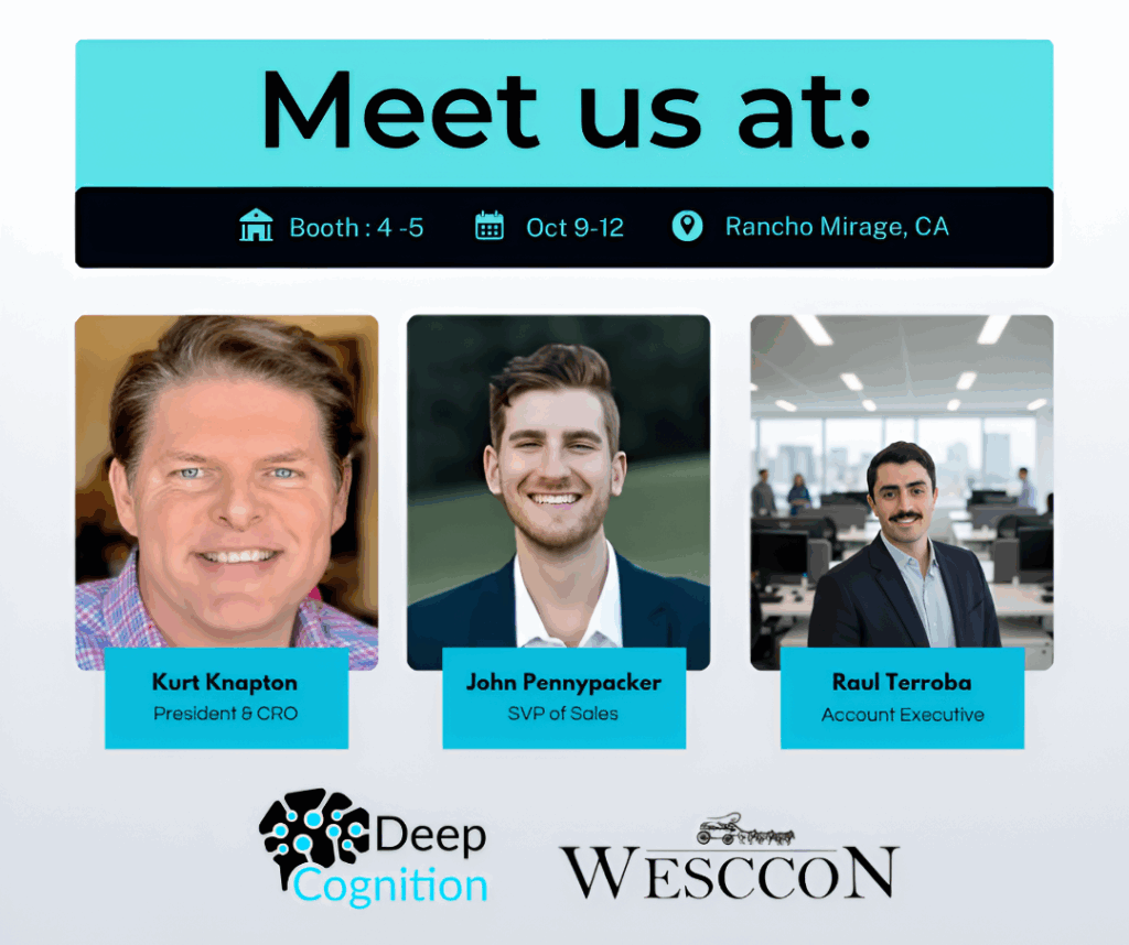 Conference promotion graphic titled “Meet us at,” listing Booth 4–5, October 9–12 in Rancho Mirage, California, showing three professional headshots of Deep Cognition team members with names and titles, and Deep Cognition and WESCCON logos below.